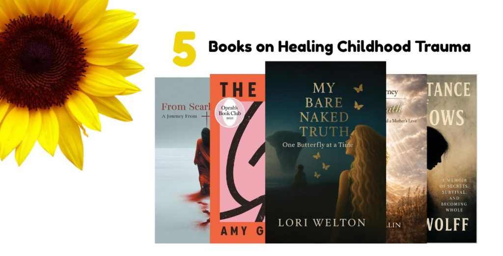 Books on Healing Childhood Trauma